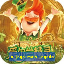 o jogo mais jogado do mundo